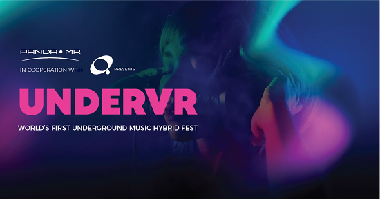 UNDERVR, աշխարհում առաջին underground երաժշտության հիբրիդային փառատոնը տեղի կունենա PandaMR-ում