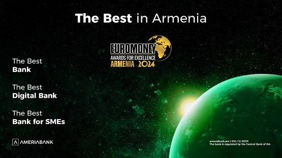 Ameriabank Receives 3 Awards for Excellence by Euromoney