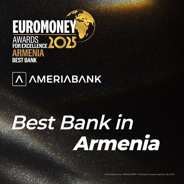 Ամերիաբանկն արժանացել է Euromoney ամսագրի «2025 թ. լավագույն բանկը Հայաստանում» գերազանցության մրցանակին
